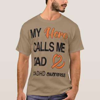 Mannen Hero noemt me papa's aandacht stoornis T-shirt