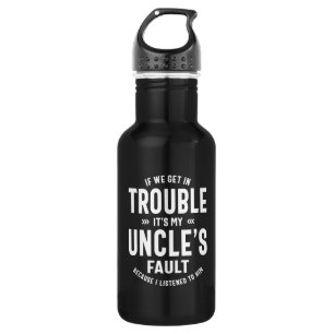 Mannen Het is mijn oom's Faut Father Gift Waterfles