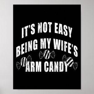 Mannen het is niet gemakkelijk zijn mijn vrouwen a poster