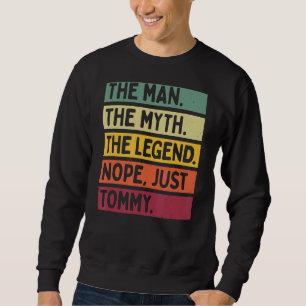 Mannen het Man de mythe de Legende nope alleen Tom Trui