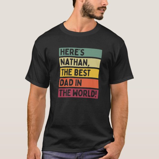 Mannen hier is Nathan de beste vader ter wereld. T-shirt (Voorkant)