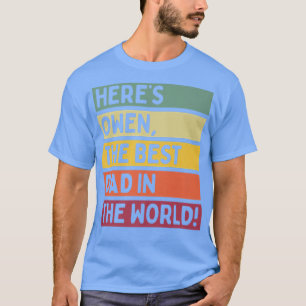 Mannen hier is Owen de beste vader ter wereld. T-shirt
