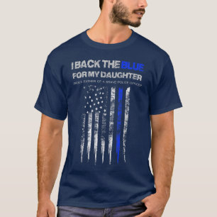 Mannen I Back The Blue for My Daughter thin blue l T-shirt