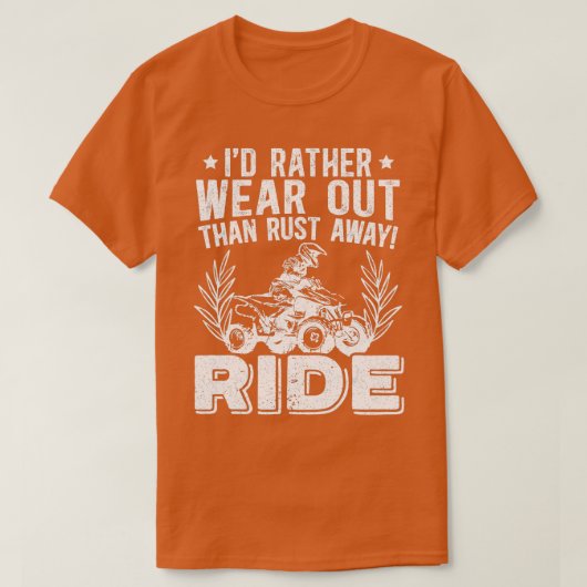 Mannen ID eerder Draag dan Rust Away RIDE ATV T-shirt (Design voorkant)
