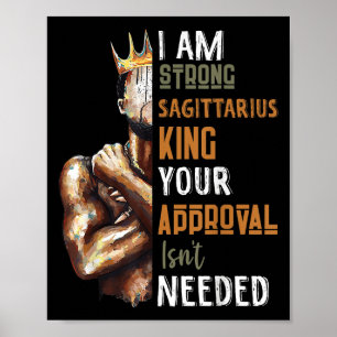 Mannen Ik ben Sterke Boogschutter Koning in Kroond Poster