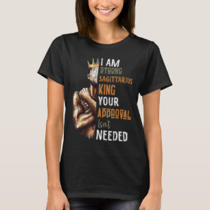 Mannen Ik ben Sterke Boogschutter Koning in Kroond T-shirt