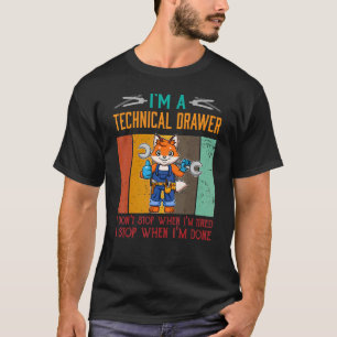 Mannen Ik ben Technische Tekenaar Stop Wanneer Ik  T-shirt
