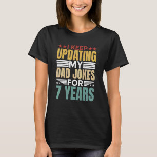 Mannen Ik blijf mijn vader grappen 7 jaar lang dik T-shirt
