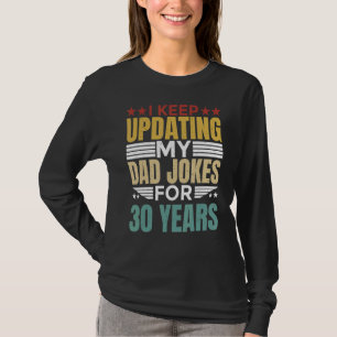 Mannen Ik blijf mijn vader grappen bijwerken voor  T-shirt