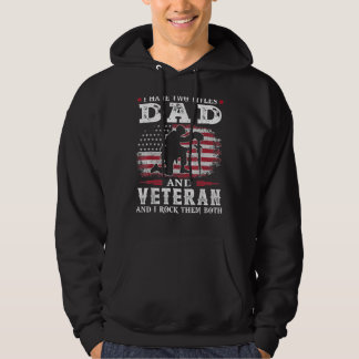 Mannen Ik heb twee titels Pa en Veteran en ik rock Hoodie