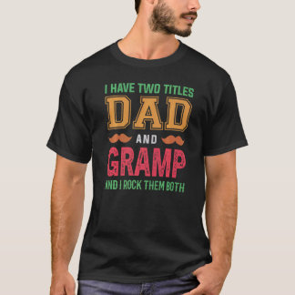 Mannen Ik heb twee titels Papa en Gramp Opa Fath T-shirt