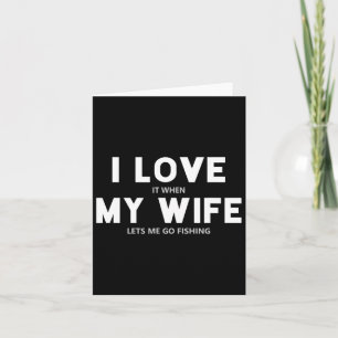 Mannen ik hou ervan als mijn vrouw me Vist Kaart