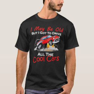 Mannen Ik mag oud zijn maar ik moet heel cool rijd T-shirt