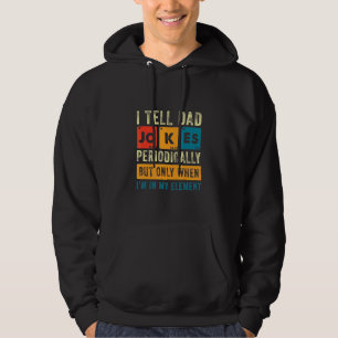 Mannen Ik vertel papa grappen periodiek chemicus Hoodie