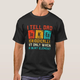 Mannen Ik vertel papa grappen periodiek Vintage 1 T-shirt