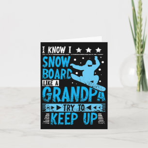 Mannen Ik weet dat ik snowboard als een opa prober Kaart
