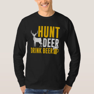 Mannen jagen Jager jaagt hert drinkt bier T-shirt