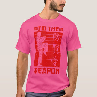 Mannen Karateka Ninja Taekwondo I'm The Weapon Kar T-shirt