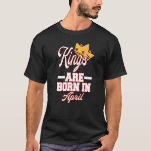 Mannen koningen worden geboren in april 1991 t-shirt