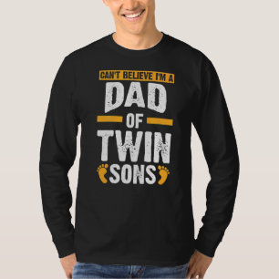 Mannen kunnen geloven dat ik vader ben van twee zo t-shirt