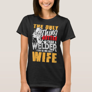 Mannen lasser Het enige ding heter dan een lasser T-shirt