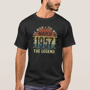 Mannen maart 1957 Het Man Myth Legend 65 jaar oud T-shirt