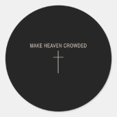 Mannen maken hemelse overvolle Christelijke broede Ronde Sticker (Voorkant)