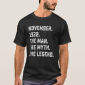 Mannen Man Myth Legend november 1932 90th Birthday T-shirt (Voorkant)