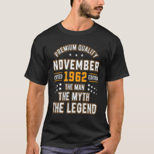 Mannen Man Myth Legend november 1962 60th Birthday T-shirt