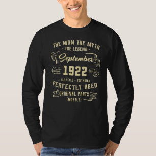 Mannen Man Myth Legend september 1922 100th Birthd T-shirt