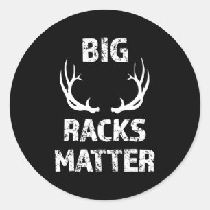 Mannen Mannen Big Racks maken het leuk om te jagen Ronde Sticker