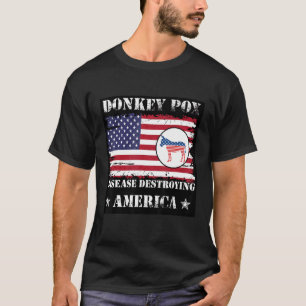 Mannen Mannen Donkey Pox de ziekte die ameriek ver T-shirt