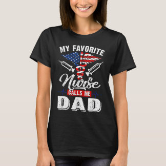 Mannen Mannen Mijn favoriete verpleegster noemt me T-shirt