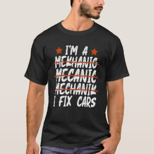 Mannen mechanische Im A Mekhanic Mecanic Mechanik  T-shirt