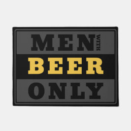 Mannen met alleen bier - Bierliefhebbers entree Deurmat