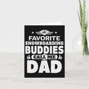 Mannen mijn favoriete boardboeddies noemen me papa kaart