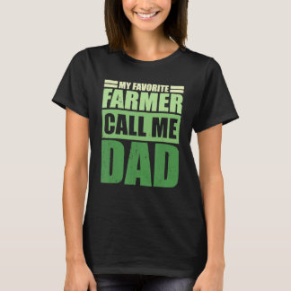 Mannen mijn favoriete boer noemt me pap Vaderdag T-shirt