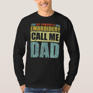 Mannen mijn favoriete borduurwerk noemt me vaders t-shirt