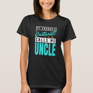 Mannen mijn favoriete gitaarspeler roept me oom Gu T-shirt
