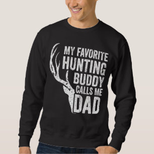 Mannen mijn favoriete jachtboeddy noemt me pa Deer Trui