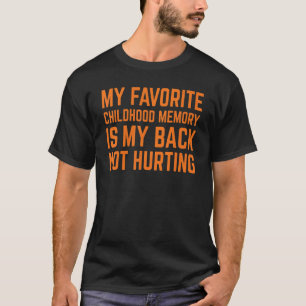 Mannen Mijn favoriete kinderjaren Geheugen Oude Ma T-shirt