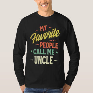 Mannen mijn favoriete mensen noemen me oom Fath T-shirt