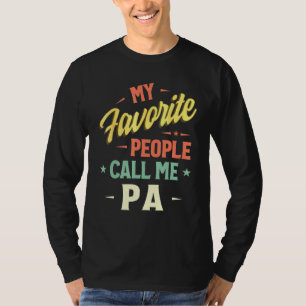 Mannen mijn favoriete mensen noemen me Pa vaders T-shirt