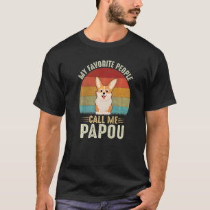 Mannen Mijn favoriete mensen noemen me Papou Schat T-shirt