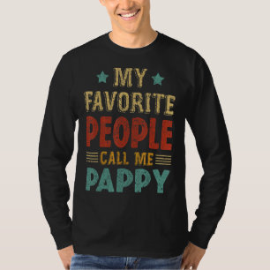 Mannen mijn favoriete mensen noemen me Pappy Fath T-shirt