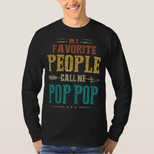 Mannen Mijn favoriete mensen noemen me Pop Pop Fa T-shirt