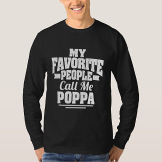 Mannen Mijn favoriete mensen noemen me Poppa Cool T-shirt