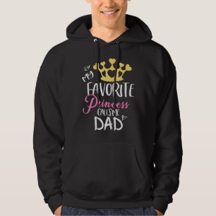 Mannen mijn favoriete prinses noemt me vaders D Hoodie