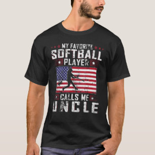 Mannen mijn favoriete Softball Player noemt me oom T-shirt