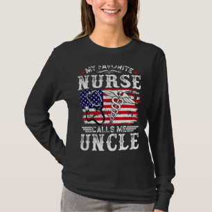 Mannen Mijn favoriete verpleegster noemt mij Oom V T-shirt